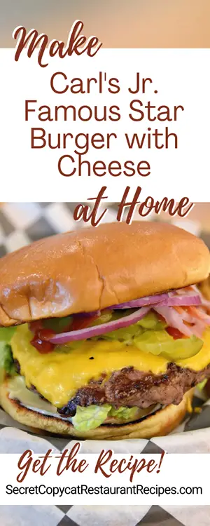 Carl's Jr. Famous Star Burger with Cheese Recipe