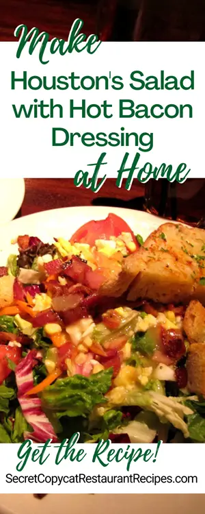 Houston's Salad with Hot Bacon Dressing Recipe