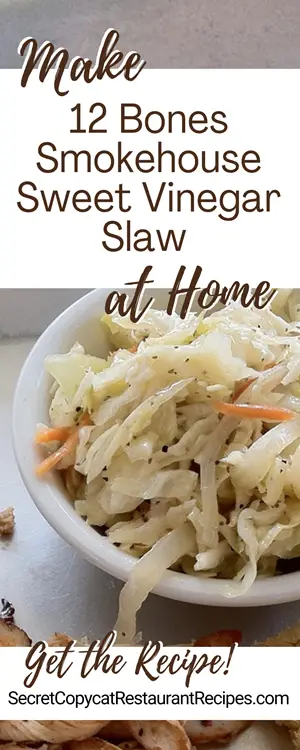 12 Bones Smokehouse Sweet Vinegar Slaw Recipe