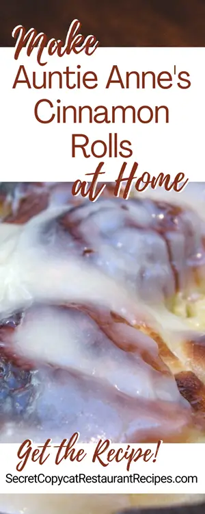 Auntie Anne's Cinnamon Rolls Recipe