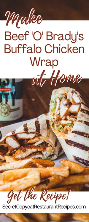 Beef 'O' Brady's Buffalo Chicken Wrap Recipe