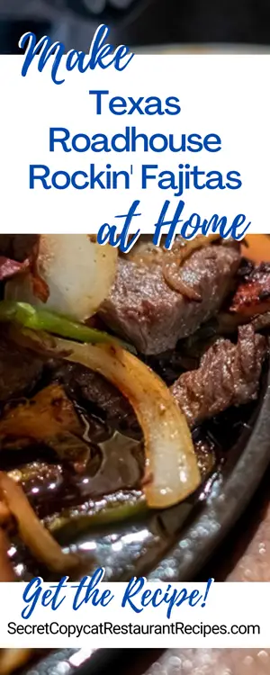 Texas Roadhouse Rockin' Fajitas Recipe