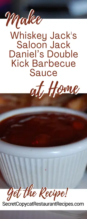 Whiskey Jack's Saloon Jack Daniel’s Double Kick Barbecue Sauce Recipe
