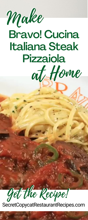 Bravo! Cucina Italiana Steak Pizzaiola Recipe