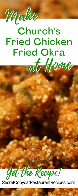 Church's Fried Chicken Fried Okra Recipe