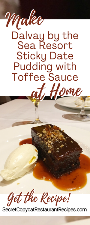 Dalvay by the Sea Resort Sticky Date Pudding with Toffee Sauce Recipe