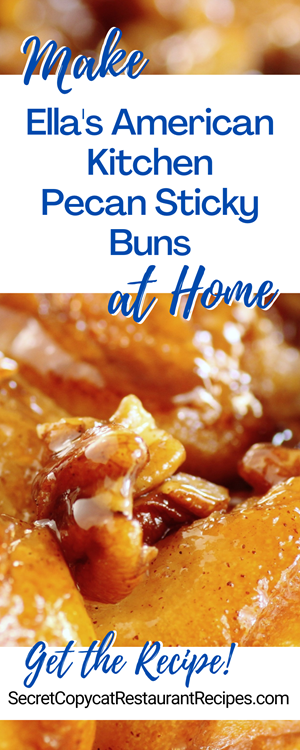 Ella's American Kitchen Pecan Sticky Buns Recipe