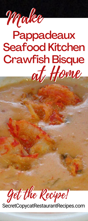 Pappadeaux Seafood Kitchen Crawfish Bisque Recipe
