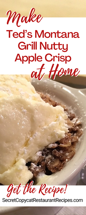 Ted’s Montana Grill Nutty Apple Crisp Recipe