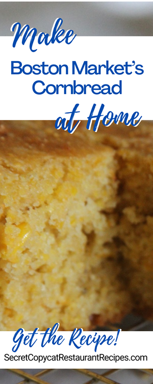 Boston Market Cornbread Recipe