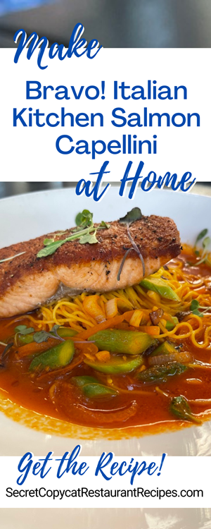 Bravo! Italian Kitchen Salmon Capellini Recipe