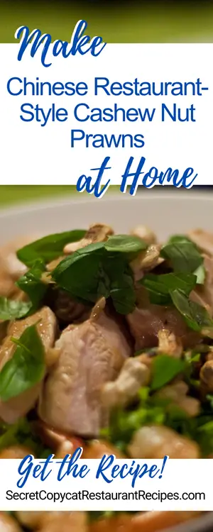 Chinese Restaurant-Style Cashew Nut Prawns Recipe
