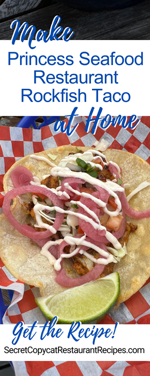 Princess Seafood Restaurant Rockfish Taco Recipe