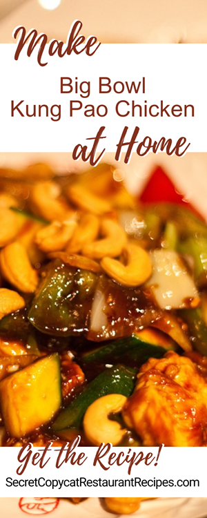Big Bowl Kung Pao Chicken Recipe
