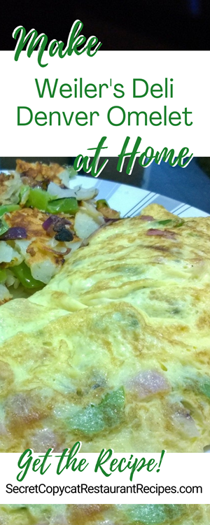 Weiler's Deli Denver Omelet Recipe